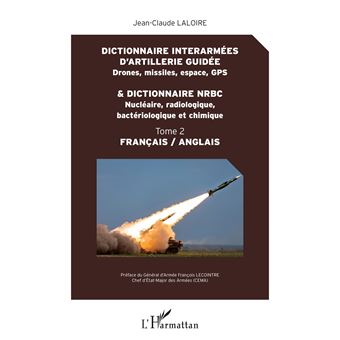 Dictionnaire interarmées d'artillerie guidée et dictionnaire NRBC