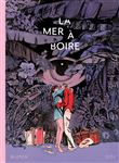La Mer à boire
