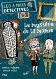 Léo & Maya, détectives - tome 10 Le mystère de la momie