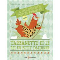 La méchante petite poulette dans Tarzanette et le roi du petit déjeuner