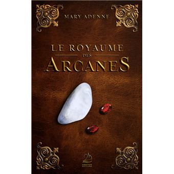 Le Royaume des Arcanes