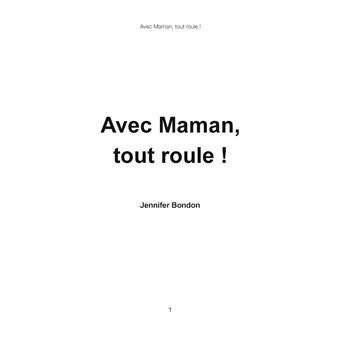 Avec Maman, tout roule !