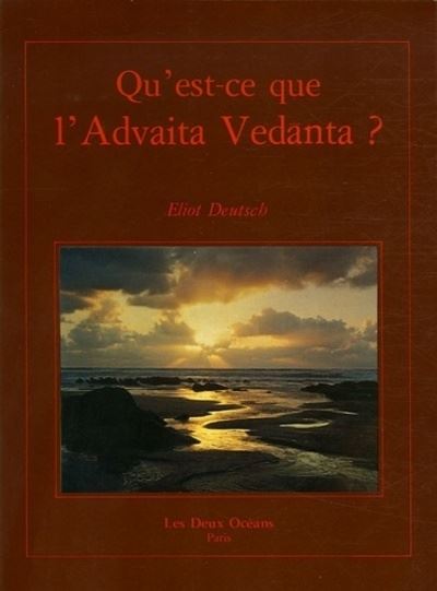 Qu'est-ce que l'Advaita Vedânta ?