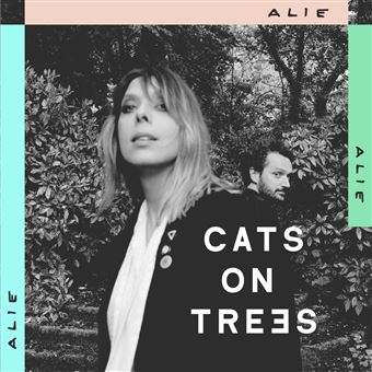 Alie - Cats On Trees - CD album - Précommande &amp; date de sortie | fnac