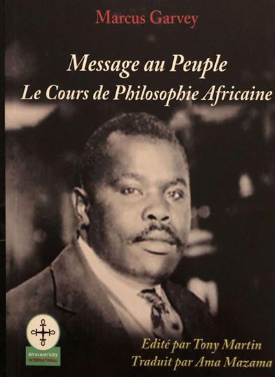 Message au peuple Le cours de philosophie africaine - Marcus