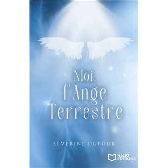 Moi, l'ange terrestre