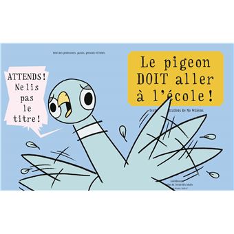 Le pigeon doit aller à l'école !