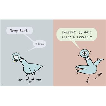 Le pigeon doit aller à l'école !