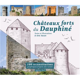Châteaux forts du Dauphiné