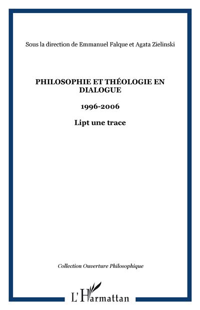 Philosophie et théologie en dialogue