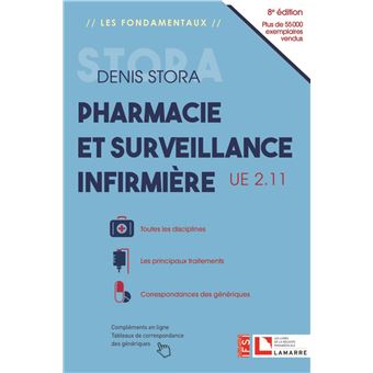 Pharmacie Et Surveillance Infirmiere Ue 2 11 Broche Denis Stora Livre Tous Les Livres A La Fnac