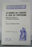 La science de l'univers à l'âge du positivisme