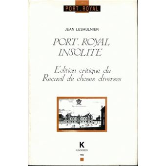 Port-Royal insolite