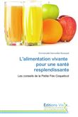 L'alimentation vivante pour une santé resplendissante