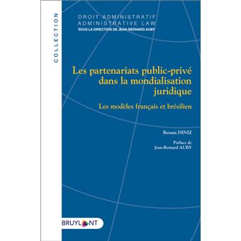 Les partenariats public-privé dans la mondialisation juridique