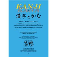 Les Kanjis dans la tête Apprendre à ne pas oublier le sens