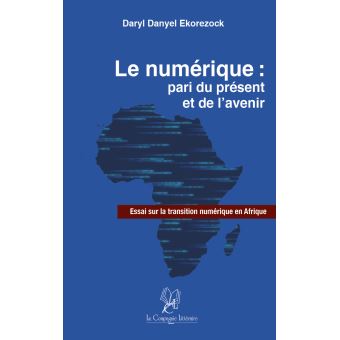 Le numérique : pari du présent et de l'avenir