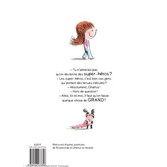 Rosemonde T4 Apprentis super-héros !