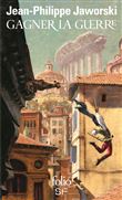 Gagner la guerre