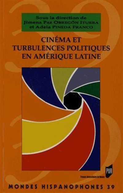Cinema et turbulences politiques en amerique latine -  OBREGON - broché