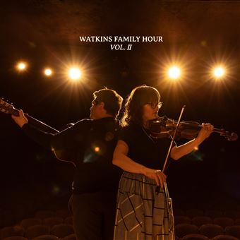 Watkins Family Hour Vol.II - Vinilo