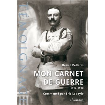 Mon carnet de Guerre 1914-1918