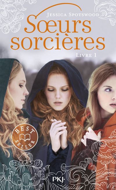 Les Soeurs sorcières - Jessica Spotswood - Poche