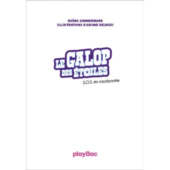 Le Galop des Étoiles - S.O.S en randonnée - Tome 9