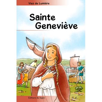 Sainte Geneviève - Vies de Lumière