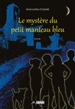 Le mystere du petit manteau bleu