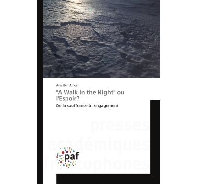 A walk in the night ou l'espoir?