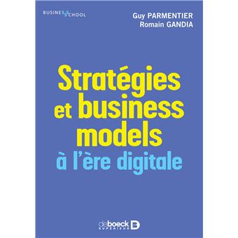 Stratégies et business models à l’ère digitale