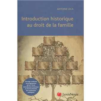 Introduction Historique Au Droit De La Famille Broche Antoine Leca Achat Livre Fnac