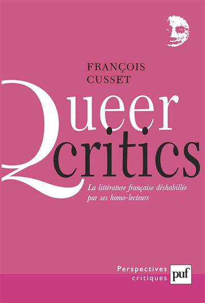 Queer critics - François Cusset - broché