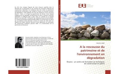 A la rescousse du patrimoine et de l'environnement en dégradation
