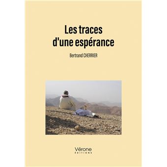 Les traces d'une espérance