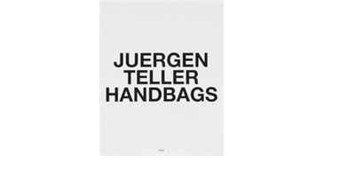 Juergen Teller Handbags
