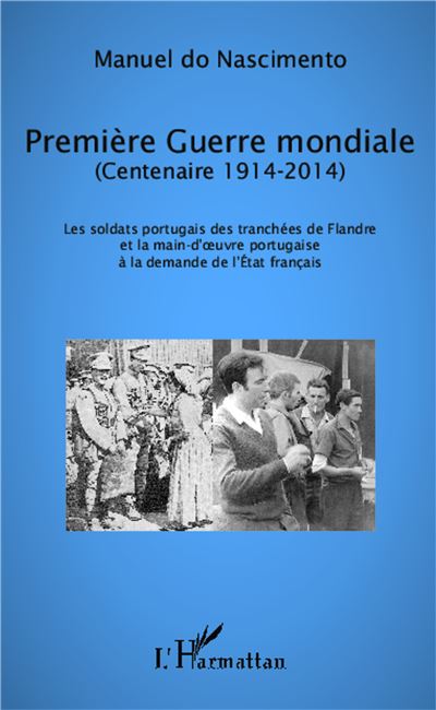 Première Guerre mondiale : centenaire 1914-2014