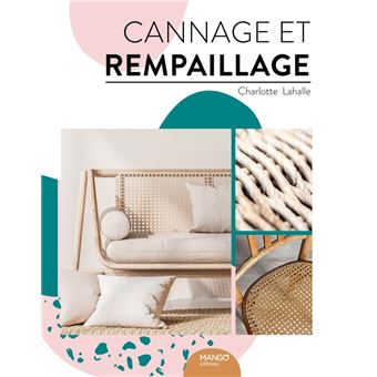 Cannage et rempaillage
