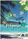 Carnet de voyage Polynésie