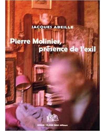 Pierre Molinier, présence de l'exil