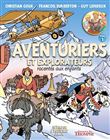 Aventuriers et explorateurs racontés aux enfants tome 1