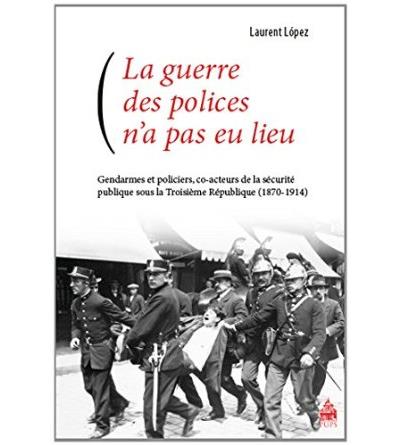 Guerre des polices n à pas eu lieu - Laurent Lopez - broché