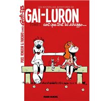 Gai-Luron sent que tout lui échappe...