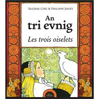 An tri evnig - Les trois oiselets