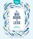 Flow : Big Book of Less