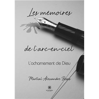 Les mémoires de l'arc-en-ciel