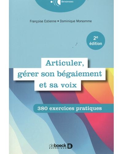 Articuler, gérer son bégaiement et sa voix