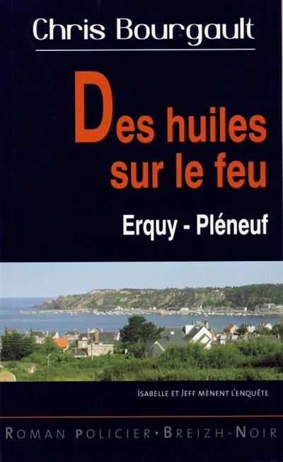 Des huiles sur le feu