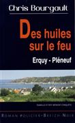 Des huiles sur le feu - Erquy, Pléneuf